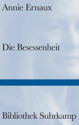 Die Besessenheit | Annie Ernaux | deutsch | L'Occupation