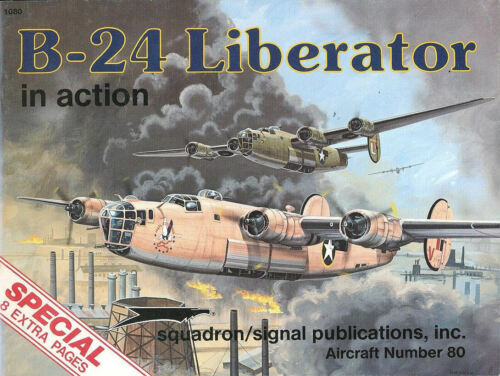 SQUADRON SIGNAL B-24 LIBERATOR IN ACTION WW2 BG USAAF PB4Y PRIVATEER USN F-7A - Afbeelding 1 van 4