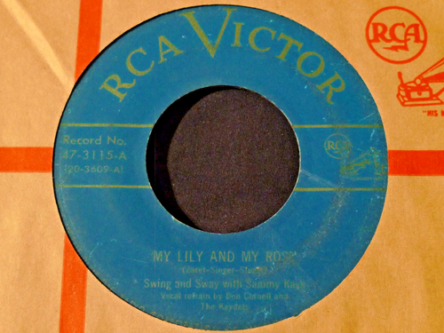 SAMMY KAYE-MY LILY AND MY ROSE-RCA SCARCE GOLD LETTERING 1st PRESS