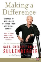 Making A Difference Stories Of Vision And Courage From America's Leaders Buch