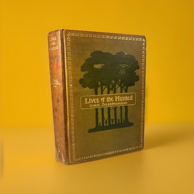 Lives of the Hunted Ernest Seton-Thompson first printing 1901 illustrated