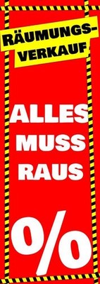 Räumungsverkauf Plakat ALLES MUSS RAUS Poster Werbeschild Ausverkauf SALE 119cm
