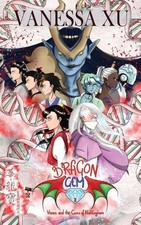 Dragon Gem: Venas and the Caves of Nottingham The Spectrum Dia by Vanessa Xu Pap