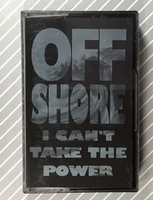 Off Shore, I Can  t Take The Power, Music Cassette Tape