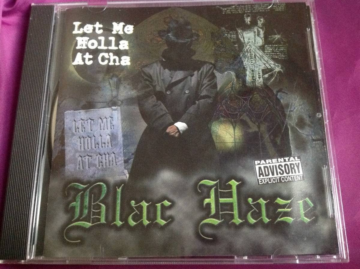 Rare Random Rap CD : Blac Haze ~ Let Me Holla at Cha ~ Live Shot