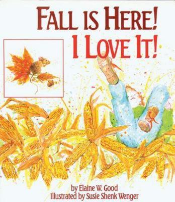 Fall is Here I Love It! - 1561481424, paperback, Elaine Good, new