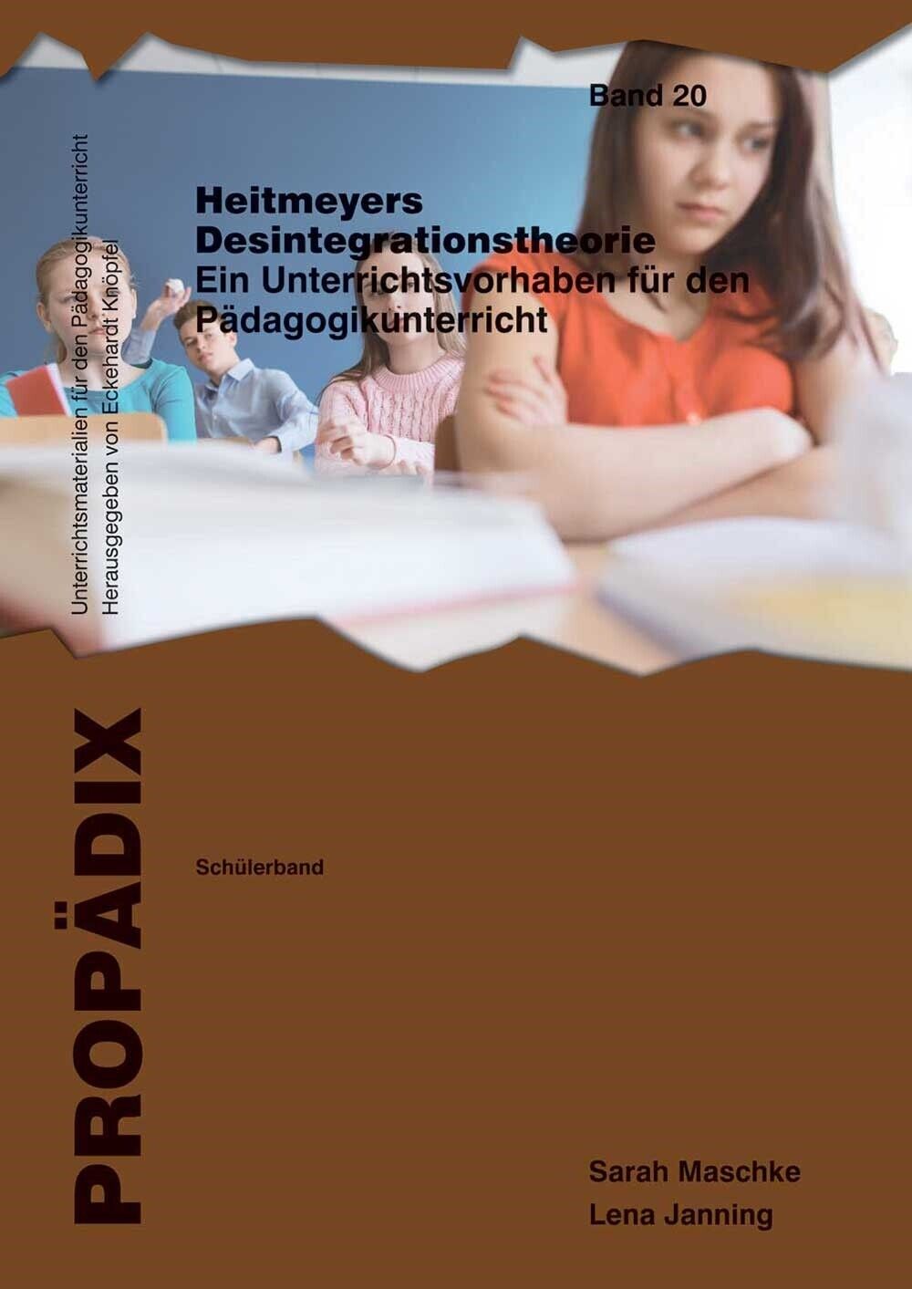 Thumbnail - Lena Janning; Sarah Maschke / Heitmeyers Desintegrationstheorie