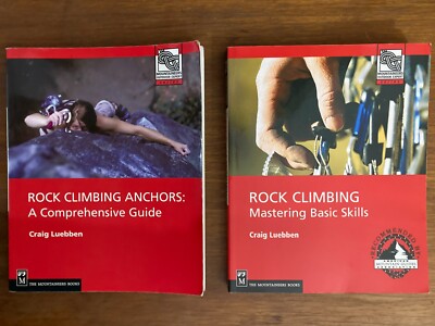 Rock Climbing Anchors Mastering Basic Skills Craig Luebben books how to guides