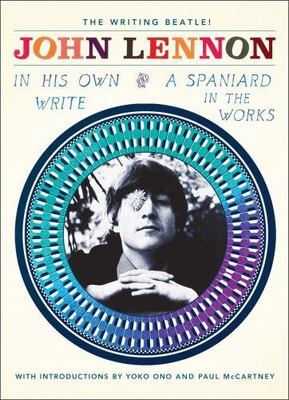 In His Own Write and A Spaniard in the Wo- John Lennon, 9781451611014, hardcover