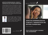 Aspectos EpidemiolÓGicos, ClÍNicos Y TerapÉUticos DEL Eritema Pigmentario Buch