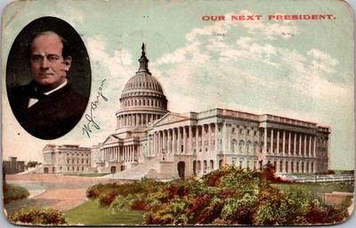 Campaign, William Jennings Bryan Our Next President Vintage Postcard Q05