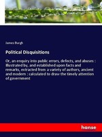 Political Disquisitions James Burgh
