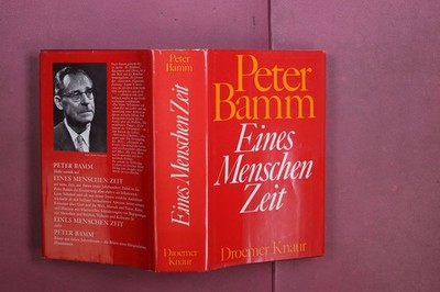 430533 Peter Bamm EINES MENSCHEN ZEIT Droemer Knaur HC