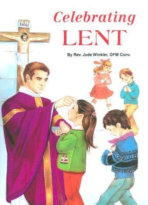 Celebrating Lent Jude Winkler