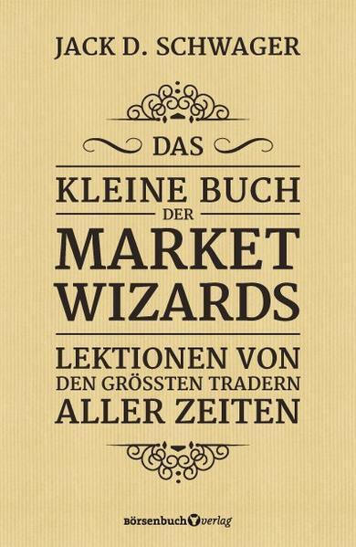 Thumbnail - Das Kleine Buch Der Market Wizards | Jack D. Schwager | 2015 | Deutsch