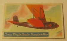1930's H. J. HEINZ Famous Planes Trade Cards CURTISS-WRIGHT CONDOR TRANSPORT #18