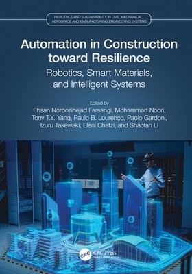 Automation In Construction Toward Resilience: Robotics, Smar...
