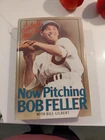 Bob Feller Autographed Baseball Book Now Pitching Bob Feller Hall Of Fame