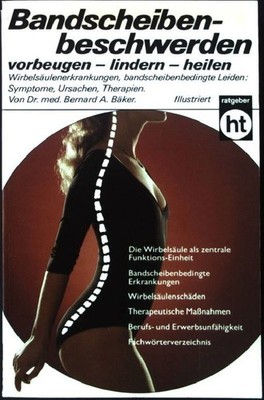Bandscheibenbeschwerden : vorbeugen - lindern - heilen. Humboldt-Taschenbücher ;