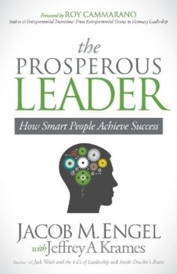 Jacob M. Engel The Prosperous Leader (Paperback) (UK IMPORT)