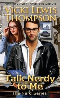 Vicki Lewis Thompson Talk Nerdy to Me (Taschenbuch) Nerd
