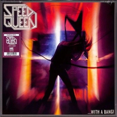 Speed Queen / ... WITH A BANG! (LP, PURPLE COLOURED VINYL) / High Roller Record