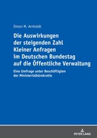 Simon Arnholdt | Die Auswirkungen der Steigenden Zahl Kleiner Anfragen Im...