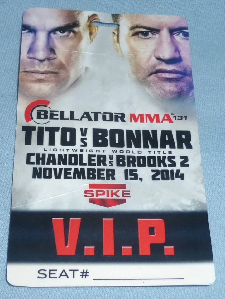 Michael Chandler Tito Ortiz Signed Bellator MMA 131 Official VIP Pass Ticket UFC - Image 4 of 4