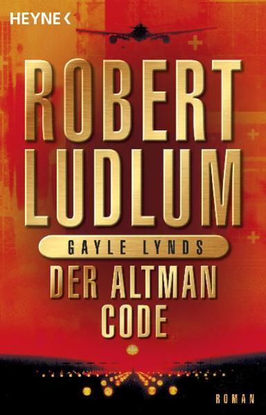 Thumbnail - Der Altman-code | Robert Ludlum, Gayle Lynds | 2006 | Deutsch | The