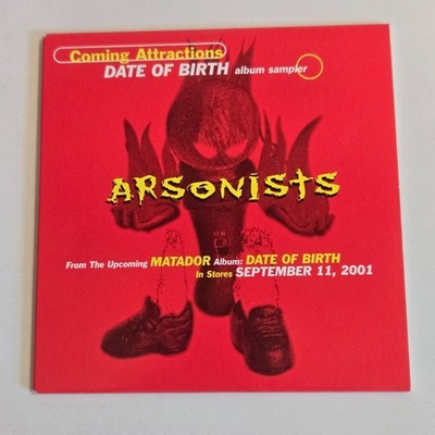 Arsonists - Date of Birth CD Sampler Matador Records DJ Spin One 2001 Promo