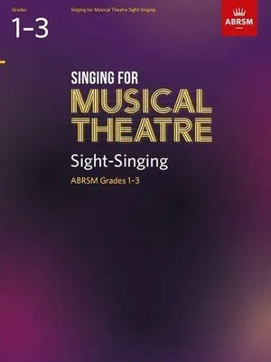 Abrsm | Singing for Musical Theatre Sight-Singing, ABRSM Grades 1-3, from 2019