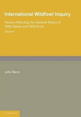 International Wildfowl Inquiry: Volume 1, Factors Affecting the General Status o