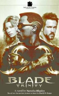 Blade: Trinity - Mass Market Paperback By Rhodes, Natasha - VERY GOOD