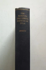 The Nominal & Verbal Systems of Fula by D W Arnott (hardcover, 1970)