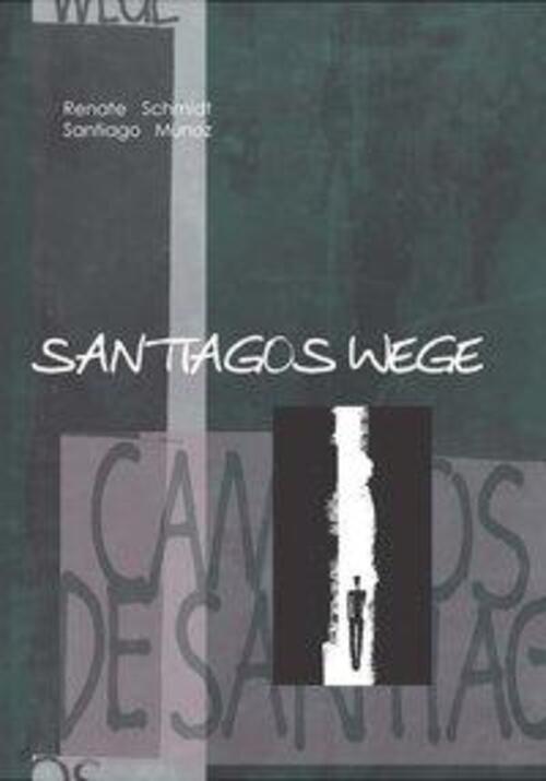 Thumbnail - Santiagos Wege/los Caminos De Santiago | Dt/span | Schmidt | Deutsch |