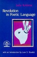 Revolution in Poetic Language; European Pers-...