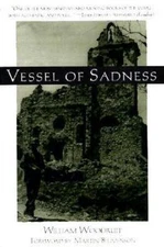 Vessel of Sadness (Brassey's Commemorative Series, Wwii) by William Woodruff