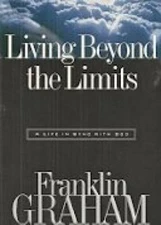 Living Beyond the Limits: A Life in Sync with God - Paperback - GOOD
