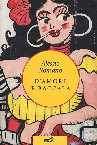 9788859246862 D'amore e baccalà - Alessio Romano