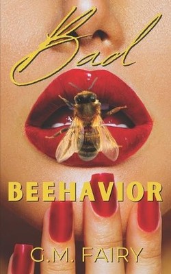 G M Fairy Bad Beehavior (Taschenbuch) (US IMPORT)