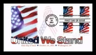 DR JIM STAMPS US COVER UNITED WE STAND AMERICAN FLAG FIRST DAY ISSUE COMBO