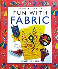 Fun with Fabric Paperback Heather Amery