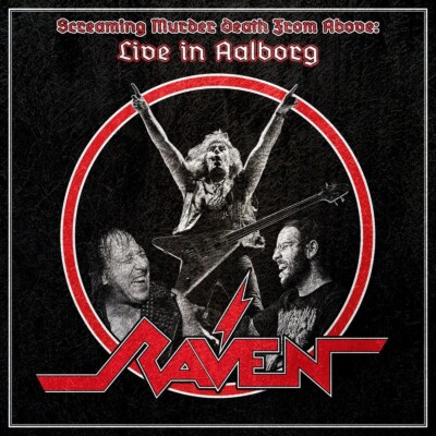 Raven / Screaming Murder Death From Above: Live in Aalborg