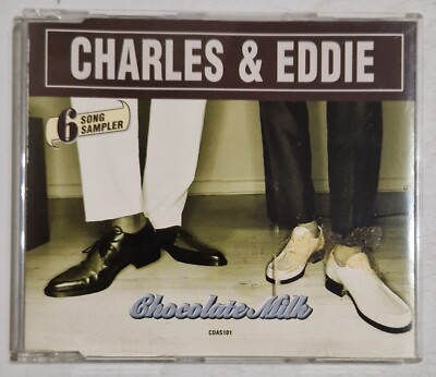 Charles & Eddie Chocolate Milk Sampler 6 Track Promo MCD Jealousy Would I Lie To