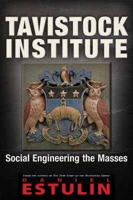 Daniel Estulin Tavistock Institute (Paperback)