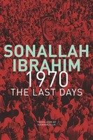 1970 | The Last Days | Sonallah Ibrahim | Englisch | Buch | 2024 | Seagull Books
