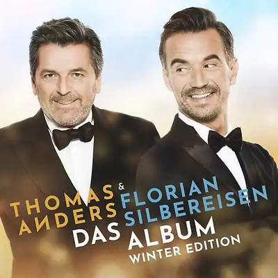 Thomas Anders & Florian Silbereisen -  Das Album [Winter Edition, 2 CDs]