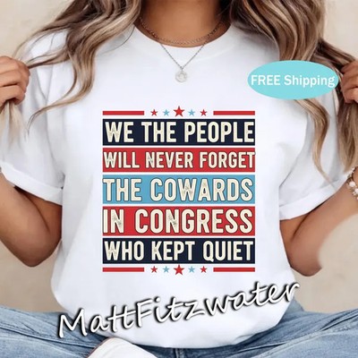 We The People Will Never Forget Comfort Tee