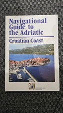 Navigational Guide to the Adriatic - Croation Coast