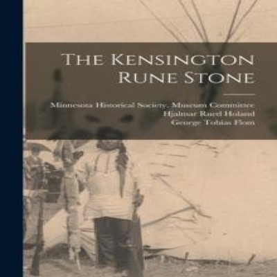 The Kensington Rune Stone Creative Media Partners LLC Paperback C